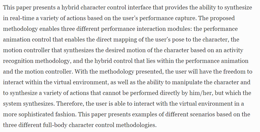 Performance-Driven Hybrid Full-Body Character Control for Navigation and Interaction in Virtual Environments